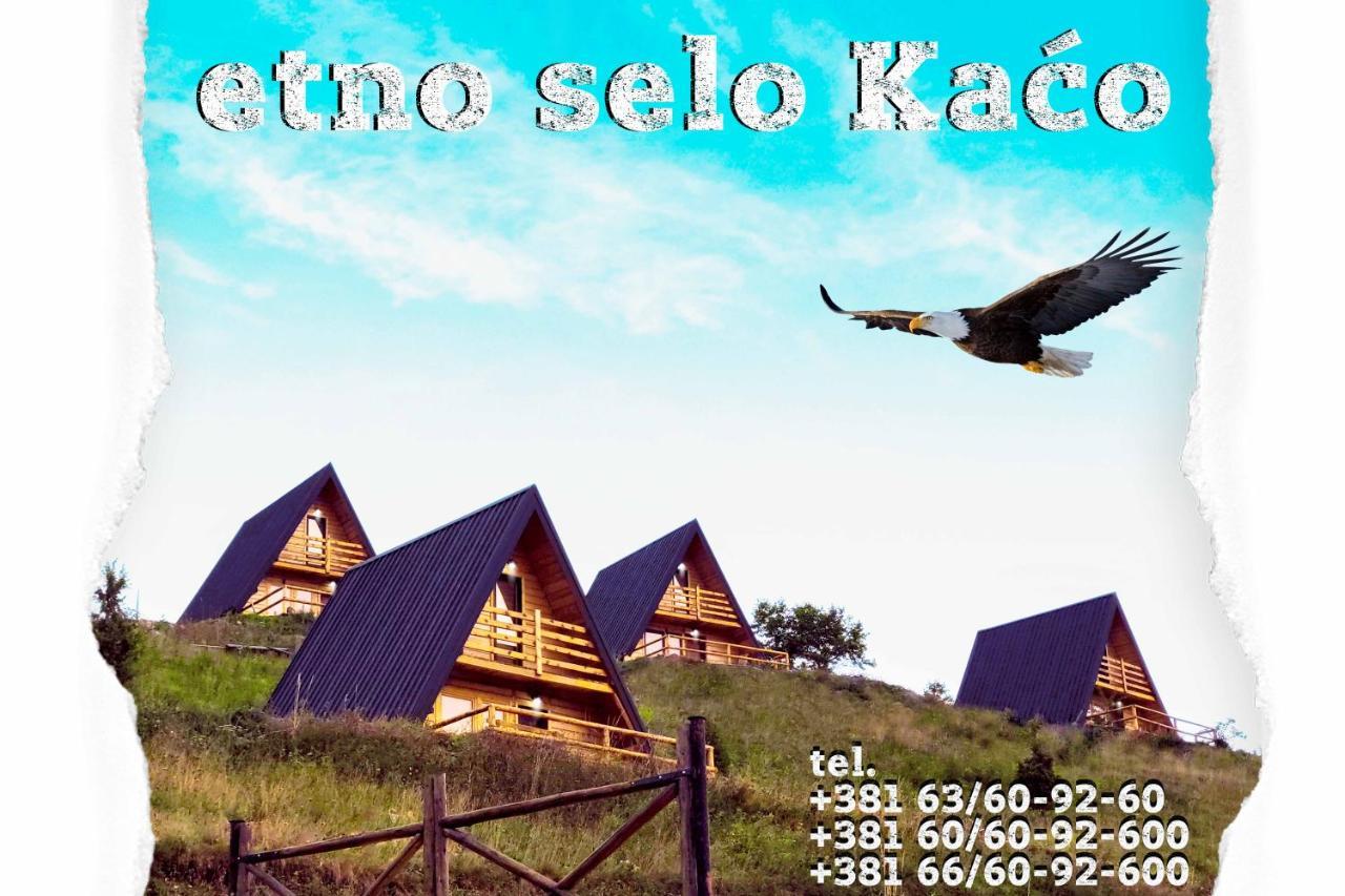 Uvac-Etno Selo Kaco Vila Sjenica Exterior foto